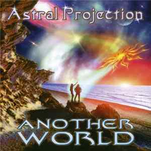 Download Astral Projection - Another World
