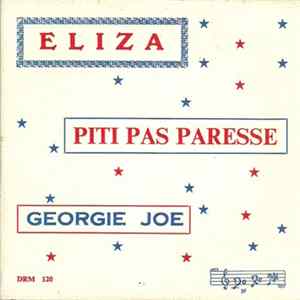Download Georgie Joe - Eliza / Piti Pas Paresse