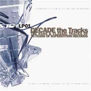 Download Various - Decade The Tracks - The Rare & Classic Tracks Of 10 Years Of Superstition Records