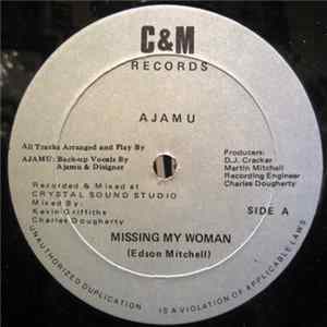 Download Ajamu - Missing My Woman