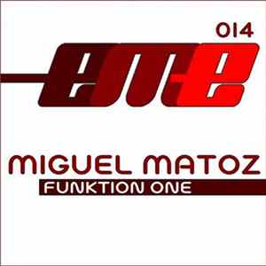 Download Miguel Matoz - Funktion One