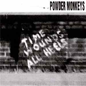 Download Powder Monkeys - Time Wounds All Heels