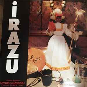 Download Irazu Artista Invitado Arturo Sandoval - A Cuba Con Amor