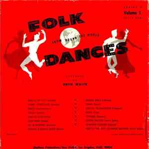 Download Ruth White - Folk Dances From ‘Round The World Vol 1