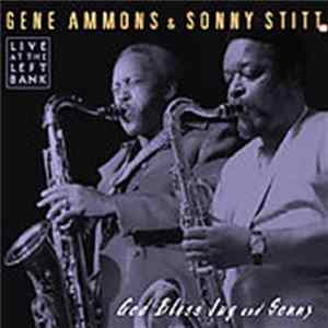 Download Gene Ammons & Sonny Stitt - God Bless Jug And Sonny