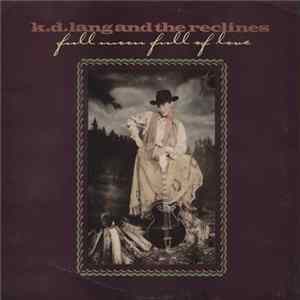 Download k.d. lang and the reclines - Full Moon Full Of Love