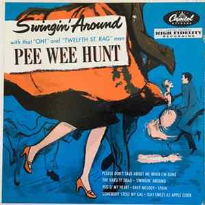 Download Pee Wee Hunt And His Orchestra - Swingin' Around