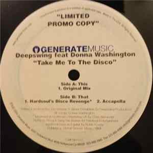 Download Deepswing Feat Donna Washington - Take Me To The Disco