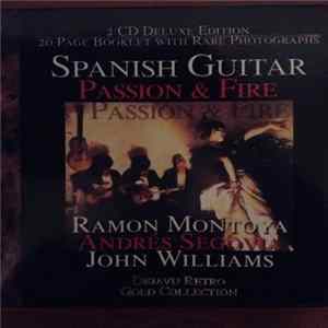 Download Andrés Segovia, Ramón Montoya, John Williams - Passion & Fire