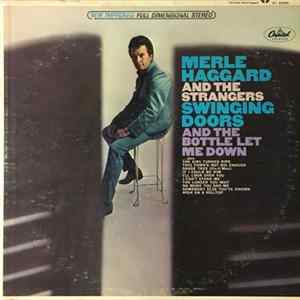 Download Merle Haggard And The Strangers - Swinging Doors And The Bottle Let Me Down