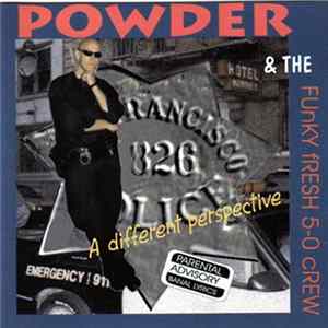 Download Power & The Funky Fresh 5.0 Crew - A Different Perspective