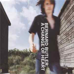 Download Bernard Butler - A Change Of Heart