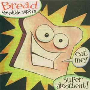 Download Various - Bread: The Edible Napkin