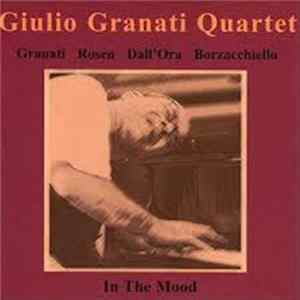 Download Giulio Granati Quartet - In The Mood