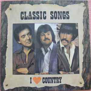 Download Various - Classic Songs - I Love Country
