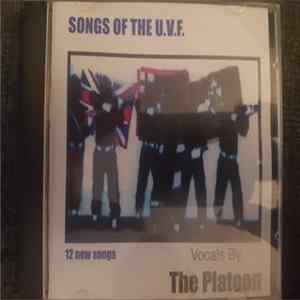 Download The Platoon - Songs Of The U.V.F.