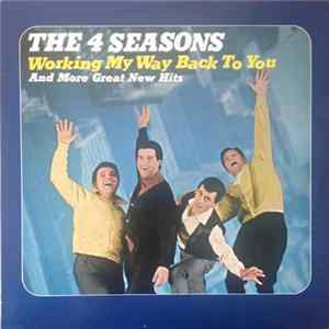 Download The 4 Seasons - Working My Way Back To You