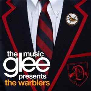 Download Glee Cast - Glee: The Music Presents The Warblers