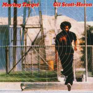 Download Gil Scott-Heron - Moving Target