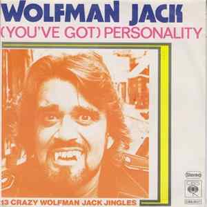 Download Wolfman Jack - (You've Got) Personality