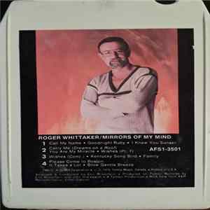 Download Roger Whittaker - Mirrors Of My Mind