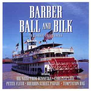 Download Barber, Ball And Bilk - 20 Classic Jazz Tracks