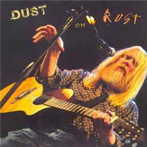Download Larry Norman - Dust On Rust