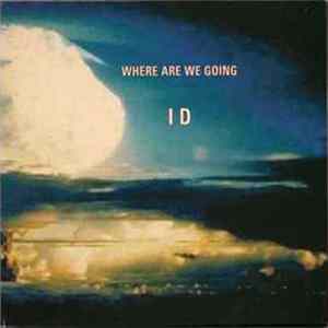 Download Id - Where Are We Going