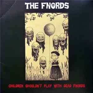 Download The Fnords - Children Shouldn't Play With Dead Fnords
