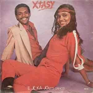 Download Xtasy - Ẹ Jẹ́ Ká Jó (Let's Dance)