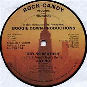 Download Boogie Down Productions - Say No Brother (Crack Attack Don't Do It)
