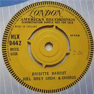 Download Joel Grey Orch: & Chorus / Burt & The Backbeats - Brigitte Bardot / Felicidade