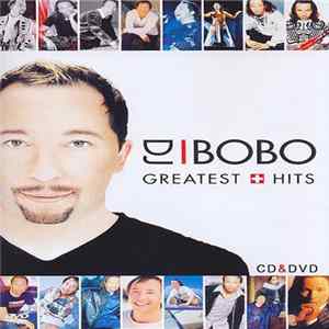 Download DJ Bobo - Greatest Hits