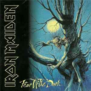 Download Iron Maiden - Fear Of The Dark