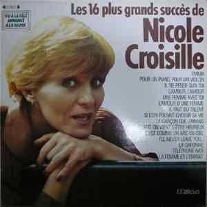 Download Nicole Croisille - 16 Plus Grands Succès