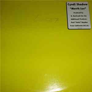 Download Cyndi Shadow - Mouth Luv