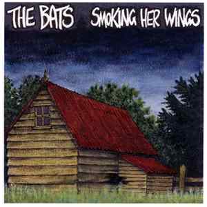 Download The Bats - Smoking Her Wings