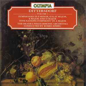 Download Dittersdorf - The Oradea Philharmonic Orchestra Conducted By Romeo Rîmbu - Volume 3