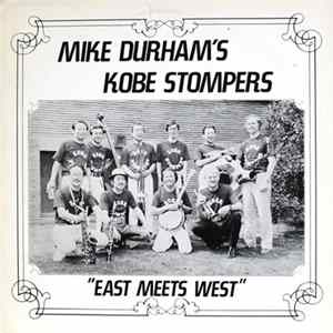 Download Mike Durham's Kobe Stompers - East Meets West