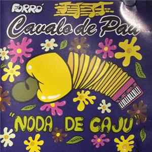 Download Forró Cavalo de Pau - Noda De Caju
