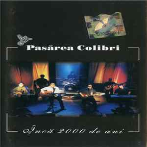Download Pasărea Colibri - Încă 2000 De Ani