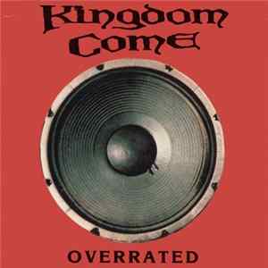 Download Kingdom Come - Overrated