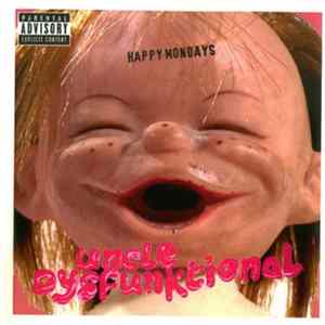 Download Happy Mondays - Uncle Dysfunktional