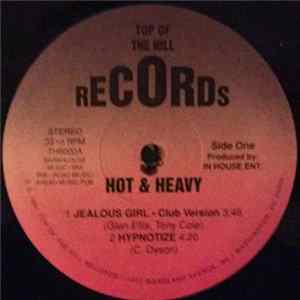 Download Hot & Heavy - Jealous Girl