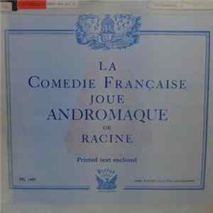Download La Comédie Française Joue Racine - Andromaque