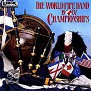 Download Various - The World Pipe Band Championships 1987