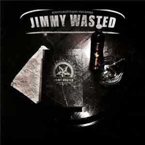 Download Jimmy Wasted - Kohtuukäyttäjän Päiväkirja