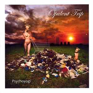 Download Psychoyogi - Opulent Trip