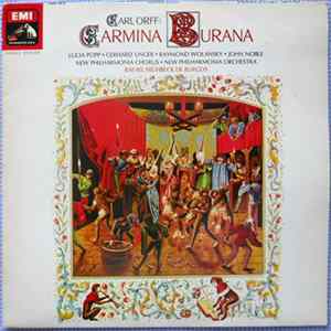 Download Carl Orff - Lucia Popp, Gerhard Unger, Raymond Wolansky, John Noble, New Philharmonia Chorus, Philharmonia Orchestra, Rafael Frühbeck De Burgos - Carmina Burana
