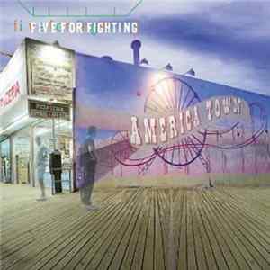 Download Five For Fighting - America Town